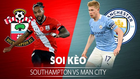 TỶ LỆ và dự đoán kết quả Southampton - Man City